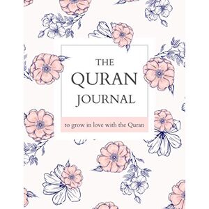 Books, SunnahSky The Quran Journal To Grow In Love with The Quran, Muslim Quran Study Journal to reflect and record the verses of the Quran: For The Mindful Muslimah Books, SunnahSky The Quran Journal To Grow In Love with The Quran, Muslim Quran Study Journal to reflect and record the verses of the Quran: For The Mindful Muslimah
