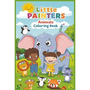 Rose, Cancaq Little Painters: Animals Coloring Book: Roar, Hop, and Color — A Wild Adventure for Ages 3–6! Rose, Cancaq Little Painters: Animals Coloring Book: Roar, Hop, and Color — A Wild Adventure for Ages 3–6!