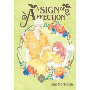 Morishita, suu A Sign of Affection 5 (SIGN OF AFFECTION GN) Morishita, suu A Sign of Affection 5 (SIGN OF AFFECTION GN)