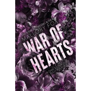 Fox, Mallory War of Hearts: Special Edition Pink Pages: A Dark Stepbrother Bully Romance (Wicked Hearts At War) Fox, Mallory War of Hearts: Special Edition Pink Pages: A Dark Stepbrother Bully Romance (Wicked Hearts At War)