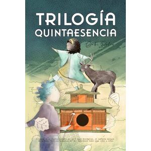 Polin, Gabi Trilogía Quintaesencia: 3 Libros en 1, Cuentos basados en las 5 Leyes Biológicas, el valiente mensaje de la Nueva Medicina Germánica del Dr. Ryke Geerd Hamer para niños y niñas Polin, Gabi Trilogía Quintaesencia: 3 Libros en 1, Cuentos basados en las 5 Leyes Biológicas, el valiente mensaje de la Nueva Medicina Germánica del Dr. Ryke Geerd Hamer para niños y niñas