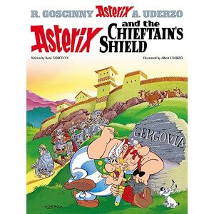 René Goscinny Asterix: Asterix and The Chieftain's Shield: Album 11 René Goscinny Asterix: Asterix and The Chieftain's Shield: Album 11