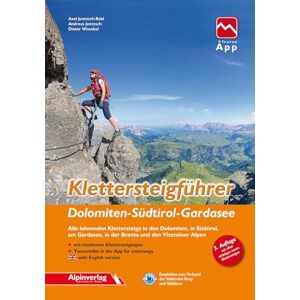 Jentzsch-Rabl, Axel Klettersteigführer Dolomiten, Südtirol, Gardasee: Alle lohnenden Klettersteige in den Dolomiten, in Südtirol, am Gardasee, in der Brenta und den Vizentiner Alpen mit Touren-App Zugang Jentzsch-Rabl, Axel Klettersteigführer Dolomiten, Südtirol, Gardasee: Alle lohnenden Klettersteige in den Dolomiten, in Südtirol, am Gardasee, in der Brenta und den Vizentiner Alpen mit Touren-App Zugang