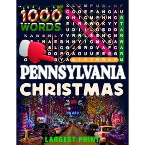 STATES OF AMERICA WORD SEARCH BOOKS Pennsylvania Christmas Word Search (Large Print): 50 Local Word-Find Puzzles • 20 Words Each • 1000 Pennsylvania Terms • Answers Included • Easy to ... (50 States Christmas Word Search Collection) STATES OF AMERICA WORD SEARCH BOOKS Pennsylvania Christmas Word Search (Large Print): 50 Local Word-Find Puzzles • 20 Words Each • 1000 Pennsylvania Terms • Answers Included • Easy to ... (50 States Christmas Word Search Collection)