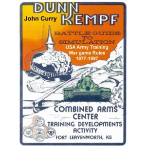 Curry, Dr John Dunn Kempf: The U.S. Army Tactical Wargame (1977-1997) (Professional Wargaming) Curry, Dr John Dunn Kempf: The U.S. Army Tactical Wargame (1977-1997) (Professional Wargaming)