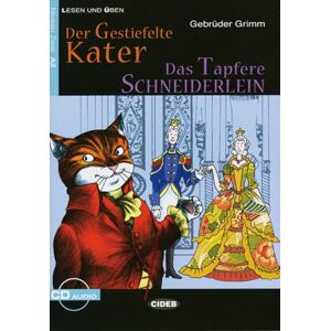 Grimm, Wilhelm Der Gestiefelte Kater / Das Tapfere Schneiderlein: Märchen. Niveau 2, A2 Grimm, Wilhelm Der Gestiefelte Kater / Das Tapfere Schneiderlein: Märchen. Niveau 2, A2