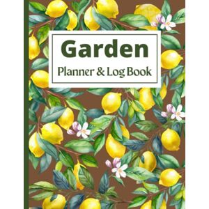 Press, Charlie L Garden Planner and Log Book: Monthly Gardening Organizer Notebook for Avid Gardeners to Plan and Keep Track of Flowers, Vegetable Growing, Plants ... To-Do Lists, Garden Layout Designs and More Press, Charlie L Garden Planner and Log Book: Monthly Gardening Organizer Notebook for Avid Gardeners to Plan and Keep Track of Flowers, Vegetable Growing, Plants ... To-Do Lists, Garden Layout Designs and More
