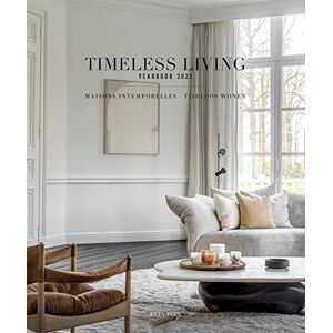 Edited by Wim Pauwels Timeless Living Yearbook 2023 Edited by Wim Pauwels Timeless Living Yearbook 2023