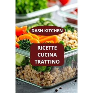 AHOLOUKPE, Herve RICETTE CUCINA TRATTINO: DASH KITCHEN MENU DASH FACILI DIETA DASH RICETTE AHOLOUKPE, Herve RICETTE CUCINA TRATTINO: DASH KITCHEN MENU DASH FACILI DIETA DASH RICETTE