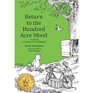 Benedictus, David Winnie-the-Pooh: Return to the Hundred Acre Wood: Official Sequel by David Benedictus Inspired by Milne’s Classic Stories About Everyone’s Favourite Bear (Winnie-the-Pooh – Classic Editions) Benedictus, David Winnie-the-Pooh: Return to the Hundred Acre Wood: Official Sequel by David Benedictus Inspired by Milne’s Classic Stories About Everyone’s Favourite Bear (Winnie-the-Pooh – Classic Editions)