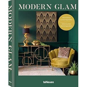 Claire Bingham Modern Glam: Glamorous Home Inspiration (New Living Inspirations) Claire Bingham Modern Glam: Glamorous Home Inspiration (New Living Inspirations)