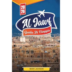 Jackson AL JAWF GUIDA TURISTICA 2026: Scopri gemme nascoste, monumenti storici, consigli di viaggio ed esperienze di vacanza indimenticabili Jackson AL JAWF GUIDA TURISTICA 2026: Scopri gemme nascoste, monumenti storici, consigli di viaggio ed esperienze di vacanza indimenticabili