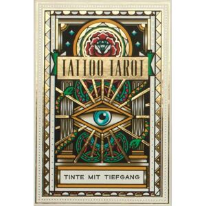 McMahon-Collis, Diana Tattoo Tarot: Tinte mit Tiefgang McMahon-Collis, Diana Tattoo Tarot: Tinte mit Tiefgang