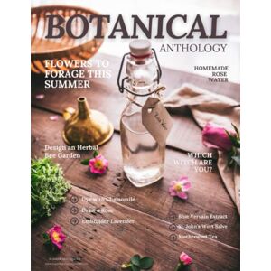 Collective, Plant Wonder Botanical Anthology: Summer 2022 (Botanical Anthology: Seasonal, Plant Centered Quarterly Magazine) Collective, Plant Wonder Botanical Anthology: Summer 2022 (Botanical Anthology: Seasonal, Plant Centered Quarterly Magazine)