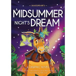 Barlow, Steve Shakespeare's A Midsummer Night's Dream: A Graphic Novel (Classics in Graphics) Barlow, Steve Shakespeare's A Midsummer Night's Dream: A Graphic Novel (Classics in Graphics)