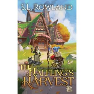 Rowland, S.L. The Halfling's Harvest: A Cozy Fantasy: 3 (Tales of Aedrea) Rowland, S.L. The Halfling's Harvest: A Cozy Fantasy: 3 (Tales of Aedrea)