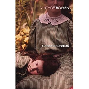 Elizabeth Bowen Collected Stories Elizabeth Bowen Collected Stories