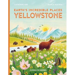 Cath Ard Yellowstone (Earth's Incredible Places) Cath Ard Yellowstone (Earth's Incredible Places)