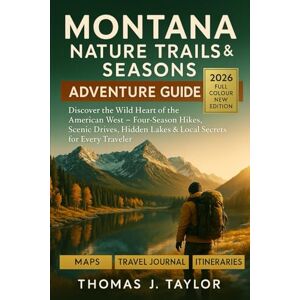 Taylor Montana Nature Trails & Seasons Adventure Guide 2026: Discover the Wild Heart of the American West — Four-Season Hikes, Scenic Drives, Hidden Lakes & Local Secrets for Every Traveler Taylor Montana Nature Trails & Seasons Adventure Guide 2026: Discover the Wild Heart of the American West — Four-Season Hikes, Scenic Drives, Hidden Lakes & Local Secrets for Every Traveler