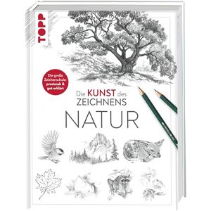 frechverlag Die Kunst des Zeichnens Natur: Die große Zeichenschule: praxisnah & gut erklärt frechverlag Die Kunst des Zeichnens Natur: Die große Zeichenschule: praxisnah & gut erklärt