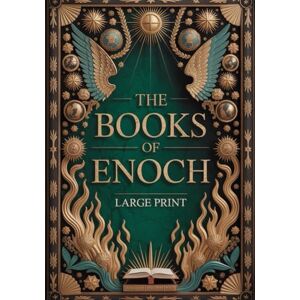 T. Mekuria, Ezra The Books of Enoch (COMPLETE LARGE PRINT): Includes 1 Enoch, 2 Enoch, 3 Enoch, The Book of Giants & Lost Apocrypha of the Patriarchs T. Mekuria, Ezra The Books of Enoch (COMPLETE LARGE PRINT): Includes 1 Enoch, 2 Enoch, 3 Enoch, The Book of Giants & Lost Apocrypha of the Patriarchs