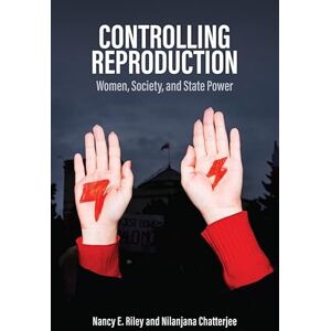 Polity Controlling Reproduction: Women, Society, and State Power Polity Controlling Reproduction: Women, Society, and State Power