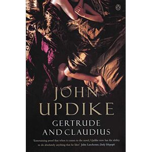 Updike, John Gertrude And Claudius (Penguin Modern Classics) Updike, John Gertrude And Claudius (Penguin Modern Classics)