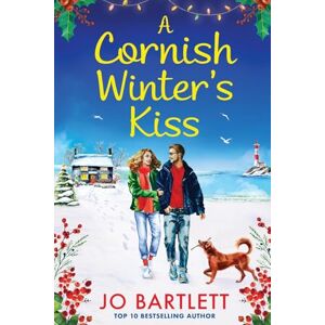 Bartlett, Jo A Cornish Winter's Kiss: A beautifully romantic, festive read from Jo Bartlett for Christmas 2025 Bartlett, Jo A Cornish Winter's Kiss: A beautifully romantic, festive read from Jo Bartlett for Christmas 2025