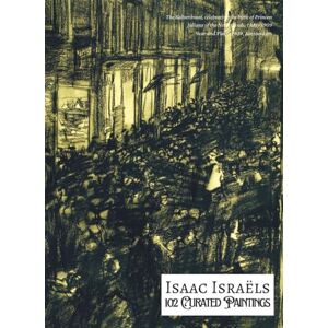 Books, Burnt Crumb Isaac Israëls 102 Curated Paintings; Art Appreciation Book/ Coffee Table Book; Softcover/Paperback Edition; Large A4 Size: 102 Selected Paintings, ... Paper; Premium Inks (My Private Art Gallery) Books, Burnt Crumb Isaac Israëls 102 Curated Paintings; Art Appreciation Book/ Coffee Table Book; Softcover/Paperback Edition; Large A4 Size: 102 Selected Paintings, ... Paper; Premium Inks (My Private Art Gallery)