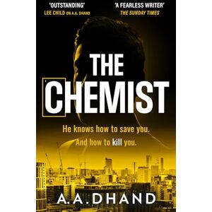 Dhand, A. A. The Chemist: Don’t miss this intense adrenaline-filled suspense crime thriller that will keep you on the edge of your seat! Dhand, A. A. The Chemist: Don’t miss this intense adrenaline-filled suspense crime thriller that will keep you on the edge of your seat!