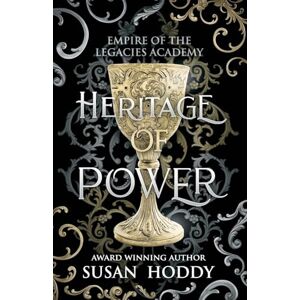 Hoddy, Susan Heritage Of Power: TWO (Empire of the Legacies Academy) Hoddy, Susan Heritage Of Power: TWO (Empire of the Legacies Academy)