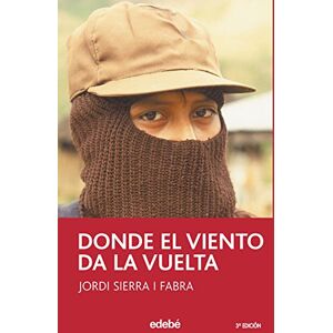 Sierra I Fabra, Jordi Donde el viento da la vuelta / Where the Wind Goes Around Sierra I Fabra, Jordi Donde el viento da la vuelta / Where the Wind Goes Around