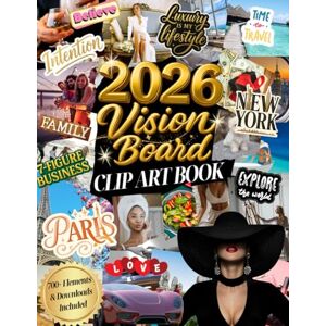 Twinkle Mind Press 2026 Vision Board Clip Art Book: 700+ Inspiring Words, Powerful Phrases & Uplifting Art to Manifest Your Dream Life Twinkle Mind Press 2026 Vision Board Clip Art Book: 700+ Inspiring Words, Powerful Phrases & Uplifting Art to Manifest Your Dream Life