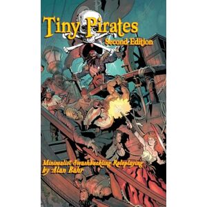 Bahr, Alan Tiny Pirates: Second Edition Bahr, Alan Tiny Pirates: Second Edition