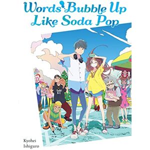 Ishiguro, Kyohei Words Bubble Up Like Soda Pop (light novel) (Null) Ishiguro, Kyohei Words Bubble Up Like Soda Pop (light novel) (Null)