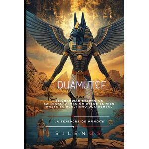 (SILENOS), La Tejedora de Mundos DUAMUTEF: Guardián del Amanecer y el Alma Eterna (EGIPTO) (SILENOS), La Tejedora de Mundos DUAMUTEF: Guardián del Amanecer y el Alma Eterna (EGIPTO)