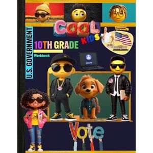 Homeschool, Tenth Governing 10th Grade US Government Workbook: United States of America Civics Grade 10 High School Homeschool Lesson Curriculum Quiz Worksheets Student Study ... Grades Tracker and End-of-Year-Elevation Form Homeschool, Tenth Governing 10th Grade US Government Workbook: United States of America Civics Grade 10 High School Homeschool Lesson Curriculum Quiz Worksheets Student Study ... Grades Tracker and End-of-Year-Elevation Form