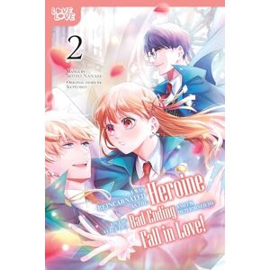 Kotoko I Was Reincarnated as the Heroine on the Verge of a Bad Ending, and I'm Determined to Fall in Love!, Volume 2 Kotoko I Was Reincarnated as the Heroine on the Verge of a Bad Ending, and I'm Determined to Fall in Love!, Volume 2