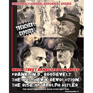 The Earth, The Committee Of Twelve To Save Wall Street Banksters Financed Roosevelt, Bolshevik Revolution and: The Most Dangerous Book Ever Written The Earth, The Committee Of Twelve To Save Wall Street Banksters Financed Roosevelt, Bolshevik Revolution and: The Most Dangerous Book Ever Written