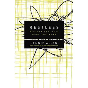 Allen, Jennie Restless: Because You Were Made for More Allen, Jennie Restless: Because You Were Made for More
