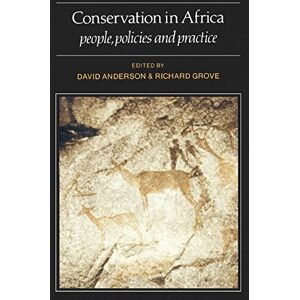 Conservation in Africa: Peoples, Policies and Practice Conservation in Africa: Peoples, Policies and Practice