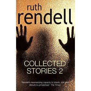 Rendell, Ruth Collected Stories 2 Rendell, Ruth Collected Stories 2