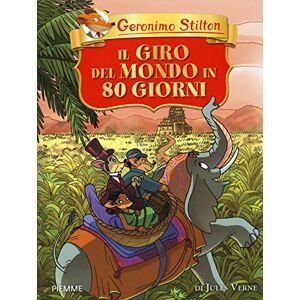Stilton, Geronimo Il giro del mondo in 80 giorni di Jules Verne Stilton, Geronimo Il giro del mondo in 80 giorni di Jules Verne