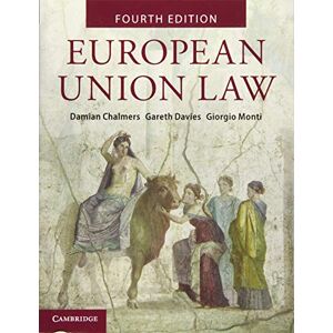 Chalmers, Damian European Union Law: Text and Materials Chalmers, Damian European Union Law: Text and Materials