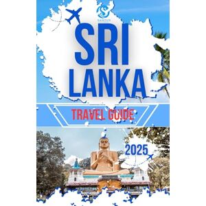 Sanitorials, Santus Sri Lanka Travel Guide 2025: Exploring the most scenic landscapes, Ancient ruins, stunning Beaches, Delicious cuisine and Rich heritage through local insight's Sanitorials, Santus Sri Lanka Travel Guide 2025: Exploring the most scenic landscapes, Ancient ruins, stunning Beaches, Delicious cuisine and Rich heritage through local insight's