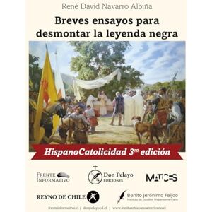 Navarro Albiña, DR. René David HispanoCatolicidad: Breves ensayos para desmontar la leyenda negra Navarro Albiña, DR. René David HispanoCatolicidad: Breves ensayos para desmontar la leyenda negra