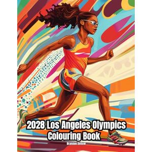 Lee 2028 Los Angeles Olympics Colouring Book: Mindfulness Relaxation Activity Book Lee 2028 Los Angeles Olympics Colouring Book: Mindfulness Relaxation Activity Book