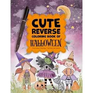 Amaral, Andressa The Cute Reverse Colouring Book of HALLOWEEN: Creativity and Mindfulness Watercolour Paintings for you do the Lineart Amaral, Andressa The Cute Reverse Colouring Book of HALLOWEEN: Creativity and Mindfulness Watercolour Paintings for you do the Lineart