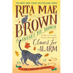 Brown, Rita Mae Claws for Alarm (Mrs. Murphy, 30) Brown, Rita Mae Claws for Alarm (Mrs. Murphy, 30)