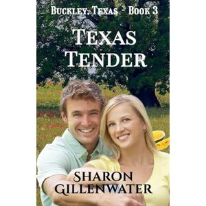 Gillenwater, Sharon Texas Tender: 3 (Buckley, Texas) Gillenwater, Sharon Texas Tender: 3 (Buckley, Texas)